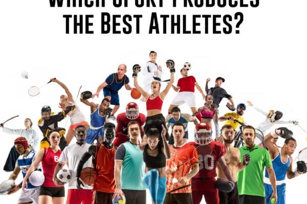 What Sport Has the Best Athletes
